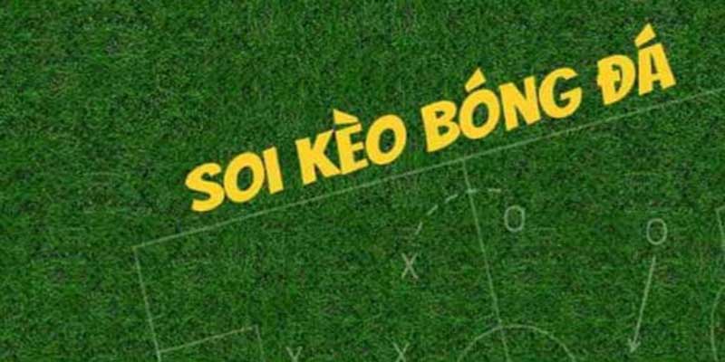 Cách soi kèo nhà cái hiệu quả khó tin